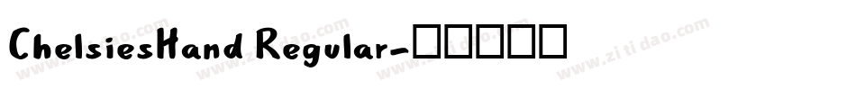 ChelsiesHand Regular字体转换